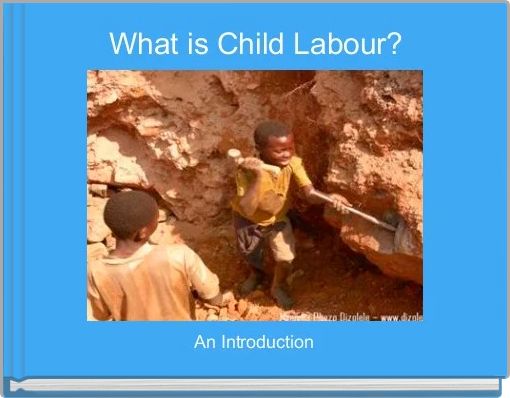 What is Child Labour?