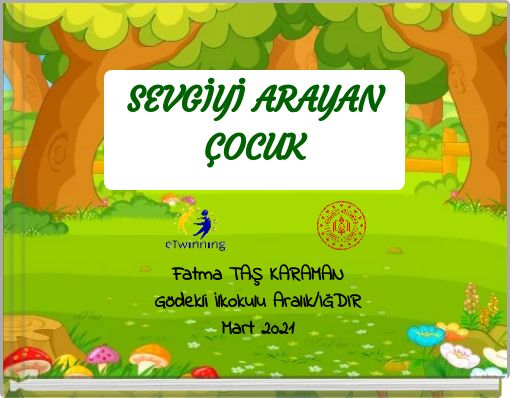 SEVGİYİ ARAYAN &Ccedil;OCUK