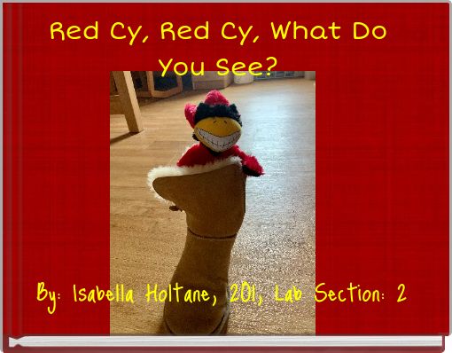 Red Cy, Red Cy, What Do You See?