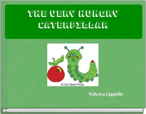 Front cover of 'The very hungry caterpillar' 