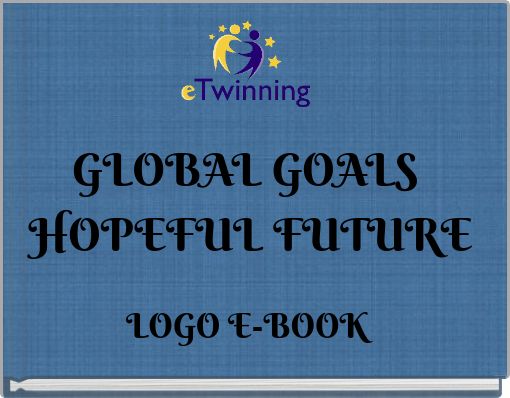 GLOBAL GOALS HOPEFUL FUTURE