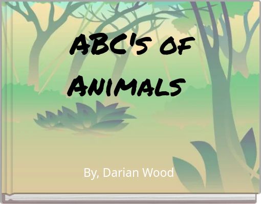 ABC's of Animals