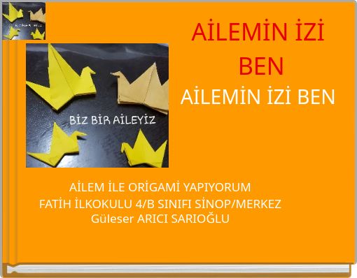 AİLEMİN İZİ BEN AİLEMİN İZİ BEN
