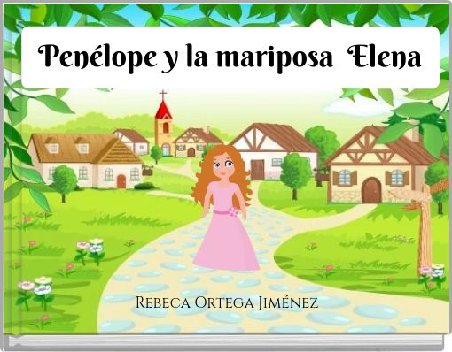 Penélope y la mariposa Elena