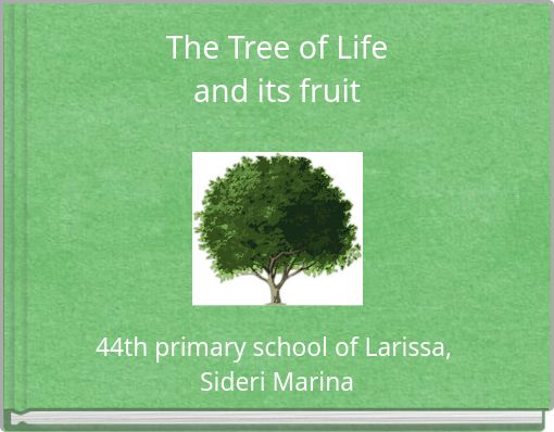 The Tree of Life and its fruit