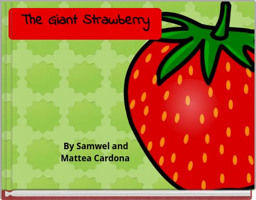Book Cover for: The Giant Strawberry
