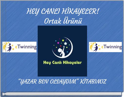 HEY CANLI HİKAYELER! Ortak &Uuml;r&uuml;n&uuml;