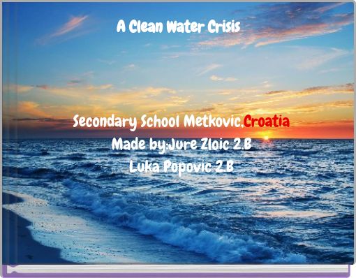 A Clean Water Crisis