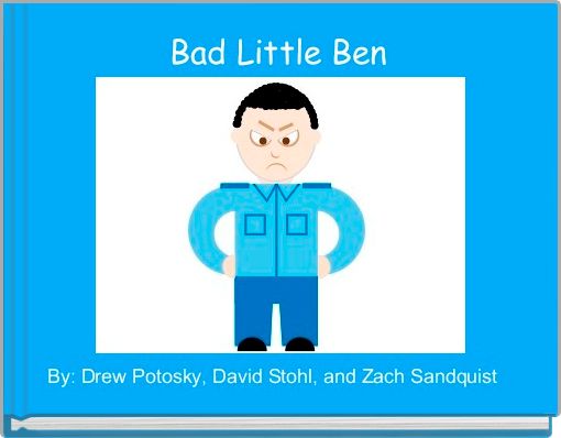 Bad Little Ben