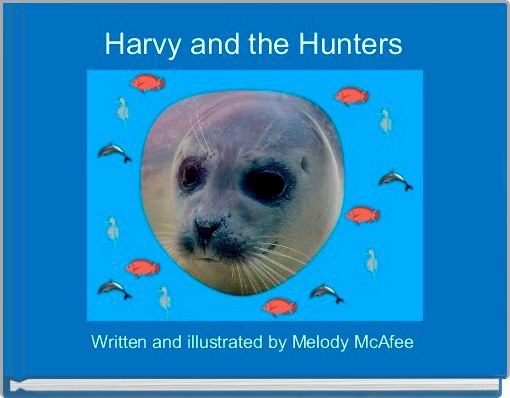 Book Cover for: Harvy and the Hunters 