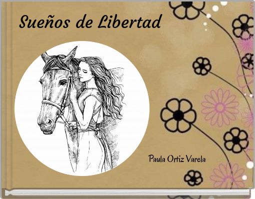 Front cover of 'Sueños de Libertad' 