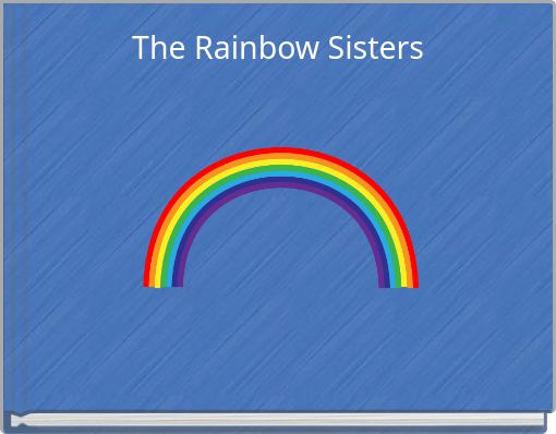 The Rainbow Sisters