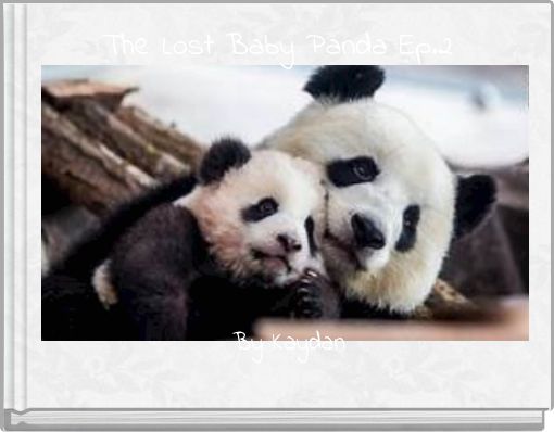 The Lost Baby Panda Ep.2