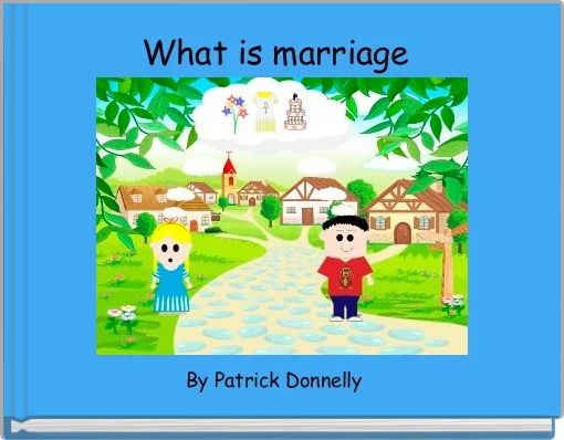 What is marriage 