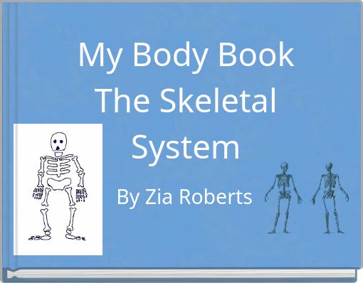 My Body Book The Skeletal System