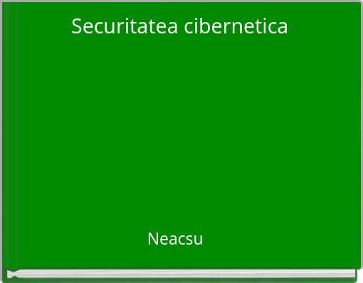 Securitatea cibernetica