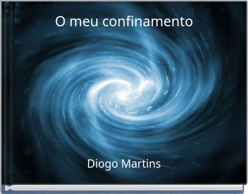 O meu confinamento
