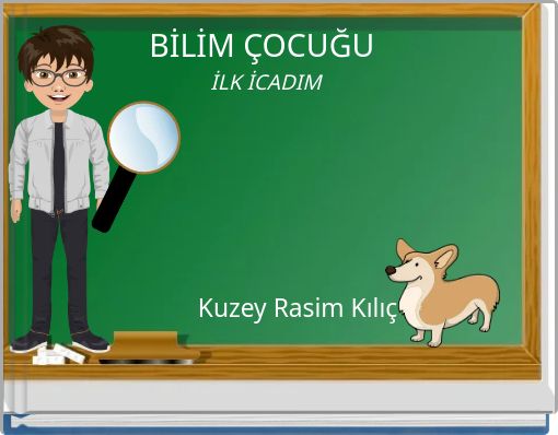 BİLİM ÇOCUĞU İLK İCADIM