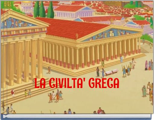 LA CIVILTA' GRECA
