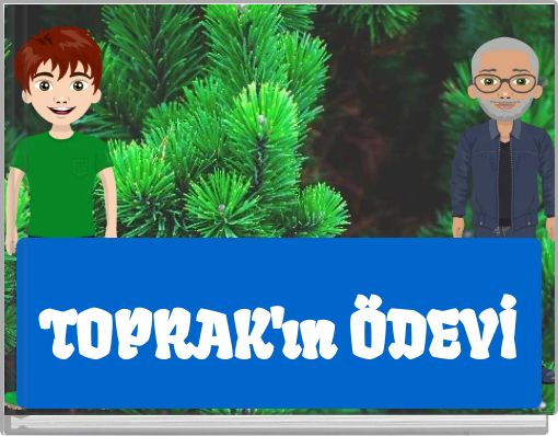 TOPRAK'ın &Ouml;DEVİ