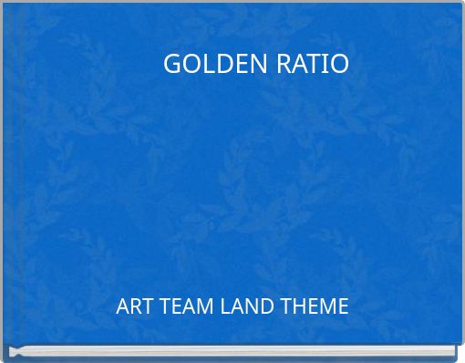 GOLDEN RATIO