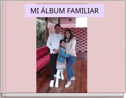 MI ÁLBUM FAMILIAR