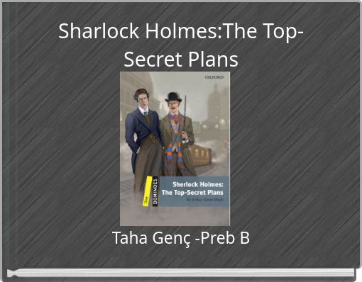 Sharlock Holmes:The Top-Secret Plans