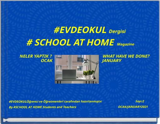 #EVDEOKUL Dergisi# SCHOOL AT HOME Magazine