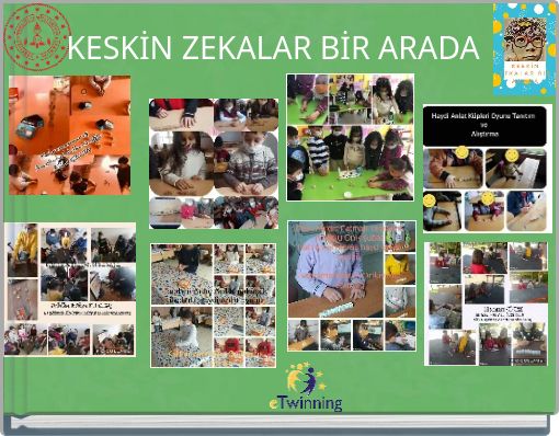 KESKİN ZEKALAR BİR ARADA