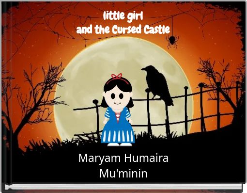 little girl and the Cursed Castle