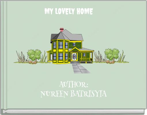 Front cover of 'MY LOVELY HOME' 