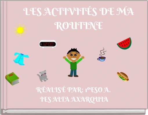 LES ACTIVIT&Eacute;S DE MA ROUTINE