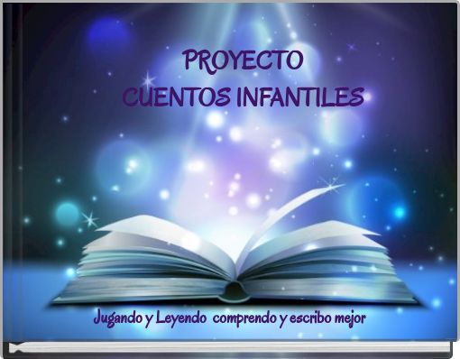 PROYECTO CUENTOS INFANTILES