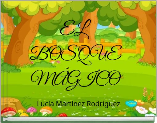 EL BOSQUE MÁGICO