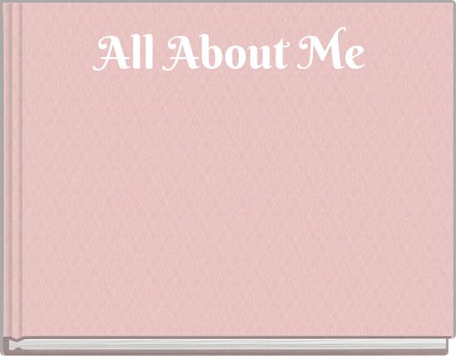 Front cover of 'All About Me' 