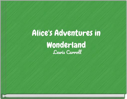 Alice's Adventures in Wonderland