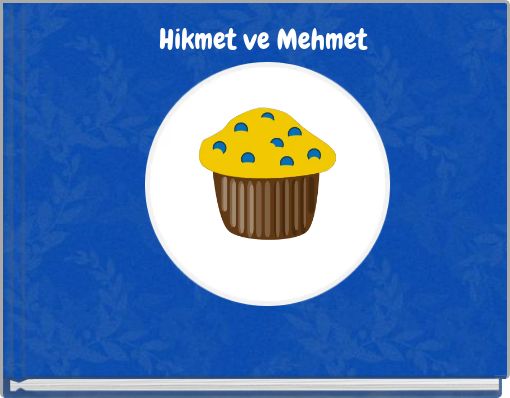 Front cover of 'Hikmet ve Mehmet' 