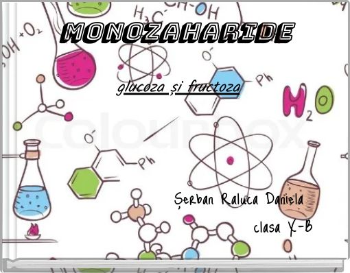 MONOZAHARIDE glucoza și fructoza