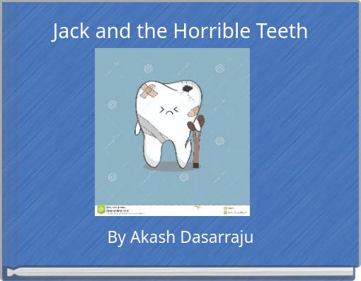 Jack and the Horrible Teeth