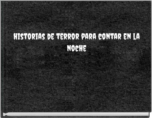 Front cover of 'historias de terror para contar en la noche' 