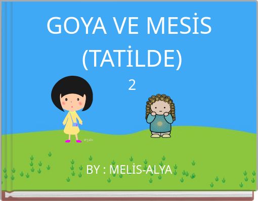 Front cover of 'GOYA VE MESİS (TATİLDE) 2' 
