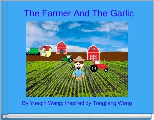 Front cover of ' The Farmer And The Garlic' 