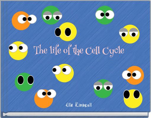 The life of the Cell Cycle