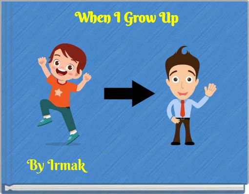 When I Grow Up
