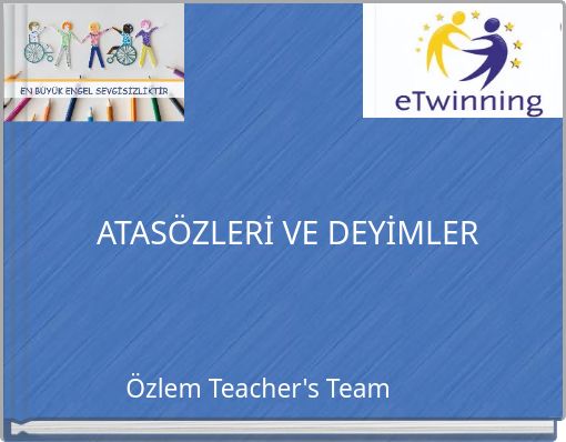 ATASÖZLERİ VE DEYİMLER