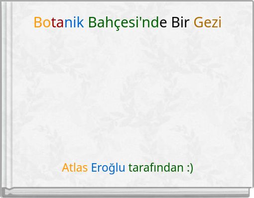 Book Cover for: Botanik Bahçesi'nde Bir Gezi