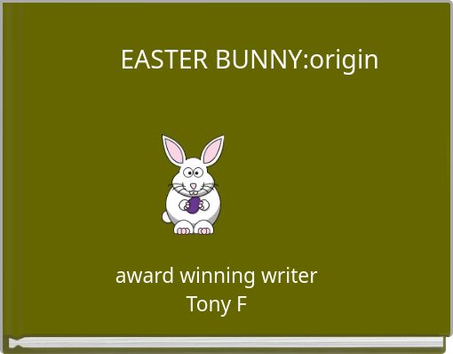 EASTER BUNNY:origin