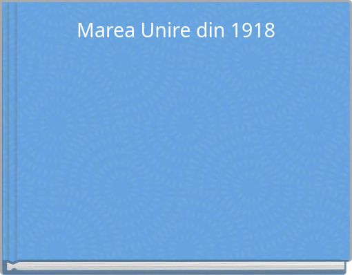 Marea Unire din 1918