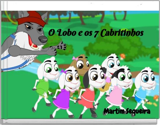 O Lobo e os 7 Cabritinhos