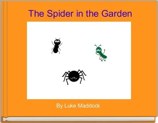  The Spider in the Garden